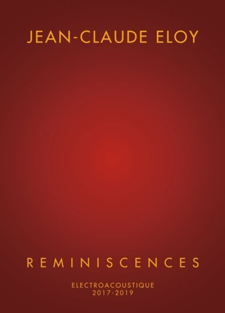 the album cover for Jean Eloy -Claude - Reminiscences (Box)