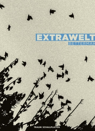 the album cover for EXTRAWELT - Bettermaker (Ep)