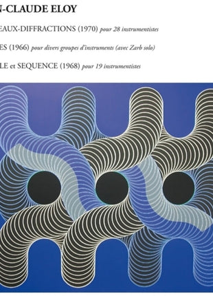 the album cover for Jean Eloy -Claude - Faisceaux-Diffractions - Macles - Boucle Sequence