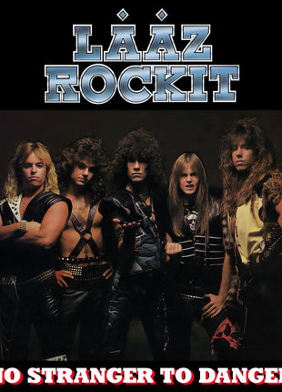 the album cover for Laaz Rockit - No Stranger To Danger [Colored Vinyl] [Limited Edition] (Slv)