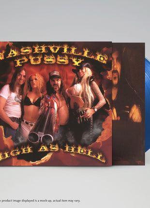 the album cover for Nashville Pussy - High As Hell (Blue) [Colored Vinyl] [Limited Edition]