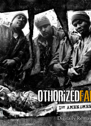 the album cover for Othorized Fam - First Amendment [Remastered] (Exco)