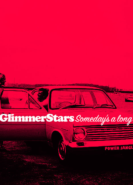 the album cover for Glimmer Stars - Someday's A Long Time