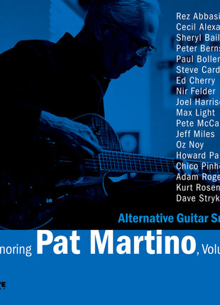 the album cover for Alternative Guitar Summit - Honoring Pat Martino Vol. 2 [Digipak]
