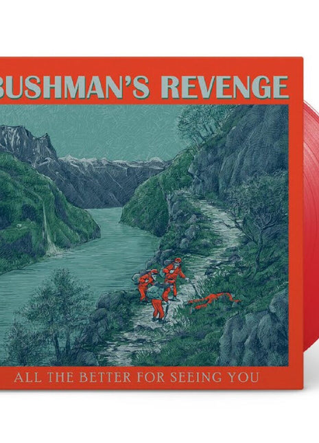 the album cover for Bushman's Revenge - All The Better For Seeing You - Red [Colored Vinyl] (Red)