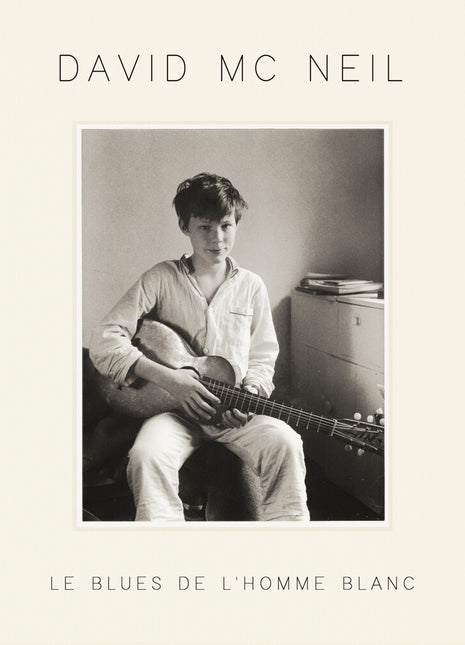 the album cover for David Mcneil - Le Blues De L'homme Blanc