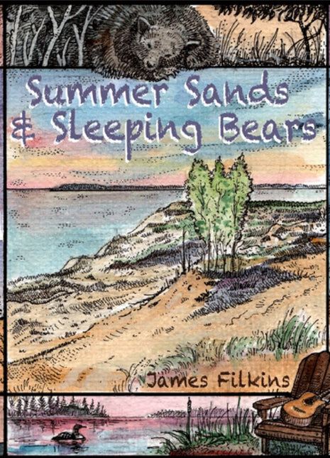 the album cover for James Filkins - Summer Sands & Sleeping Bears (Wal) (Eco)