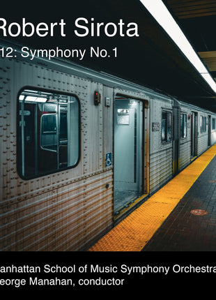the album cover for Manhattan School of Music Symphony Orchestra - 212: Symphony No. 1