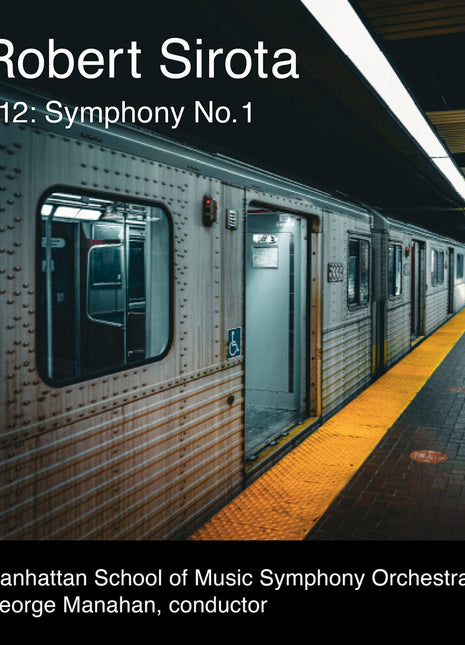the album cover for Manhattan School of Music Symphony Orchestra - 212: Symphony No. 1