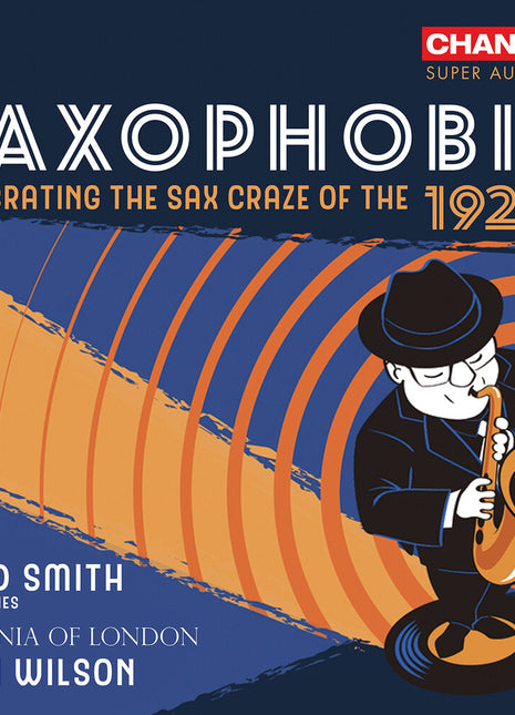 the album cover for Chad Smith - Saxophobia - Celebrating The Sax Craze Of The 1920