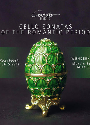 the album cover for Wunderkammer - Cello Sonatas Of The Romantic Period
