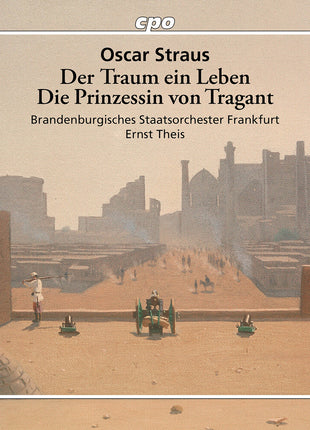 the album cover for Brandenburgisches Staatsorchester Frankfurt - Der Traum Ein Leben & Die Prinzessin Von Tragant