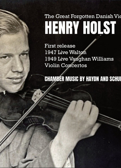 the album cover for Henry Holst - Great Forgotten Danish Violinist Henry Holst