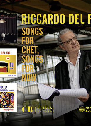 the album cover for Riccardo Fra  Del - Songs For Chet Songs For Now