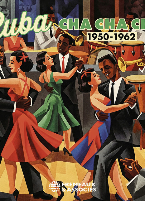 the album cover for Cuba - Cha Cha Cha 1950-1962 - Cuba - Cha Cha Cha 1950-1962