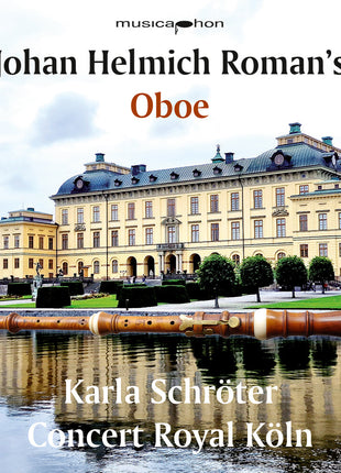 the album cover for Karla Schroter - Johan Helmich Roman's Oboe