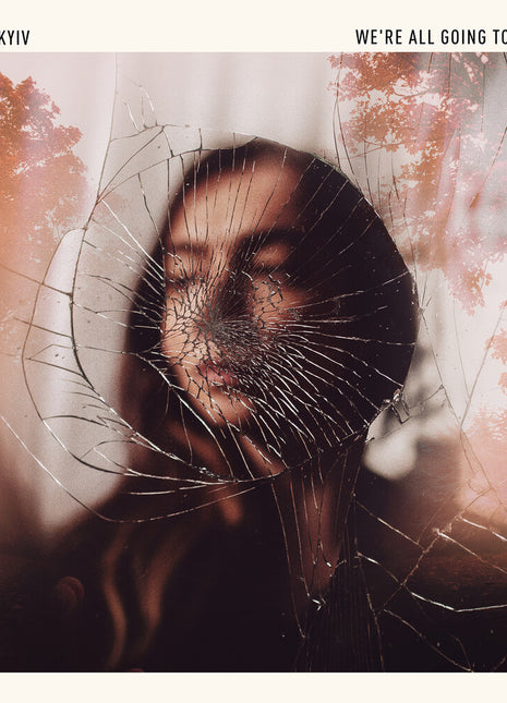 the album cover for Lost In Kyiv - We're All Going To Be Fine