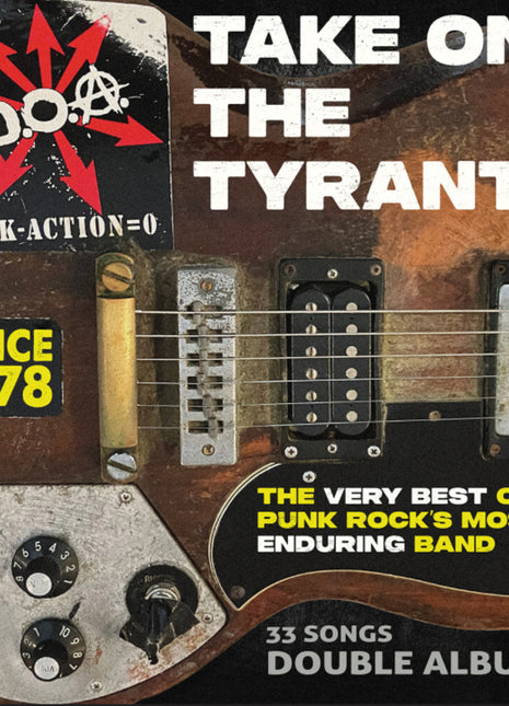 the album cover for Doa - Take On The Tyrants - Very Best Of Punk Rock's