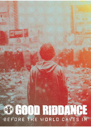 the album cover for Good Riddance - Before The World Caves In (Mod)