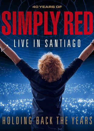 the album cover for Simply Red - Holding Back The Years: Live In Santiago [With Booklet]