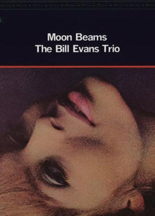 the album cover for Bill Evans  Trio - Moon Beams [180 Gram]