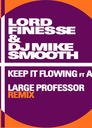 the album cover for Lord Finesse - Keep It Flowing ft. A.G. (Large Professor Remix)
