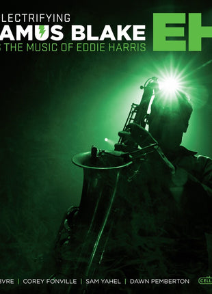 the album cover for Seamus Blake - Electrifying Seamus Blake Plays The Music Of Eddie