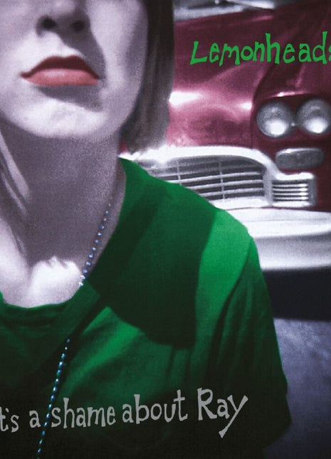 the album cover for Lemonheads - It's A Shame About Ray - 30th - Green [Colored Vinyl] (Grn)
