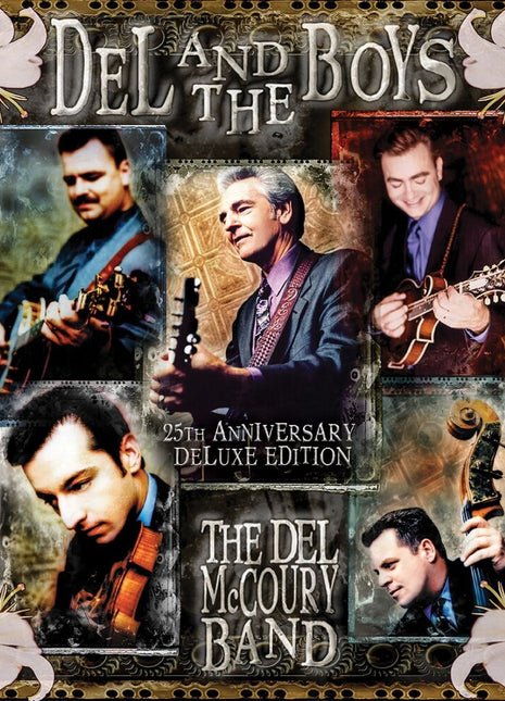 the album cover for Del Mccoury  Band - Del & The Boys - 25th Anniversary [Deluxe]