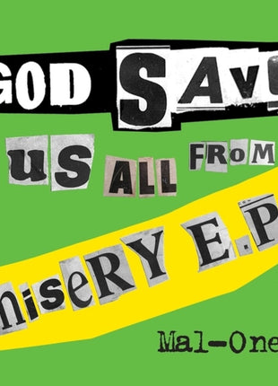 the album cover for Mal-One - God Save Us From Misery Ep (Ep)