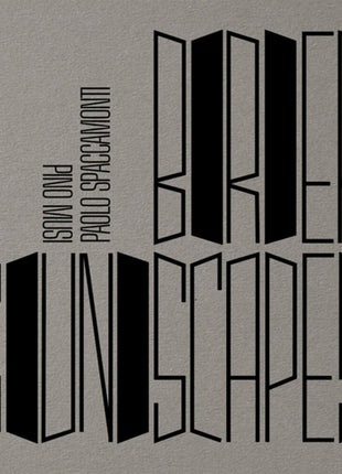 the album cover for Pino & Paolo Spaccamonti Musi - Border Soundscapes Ii