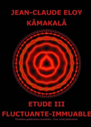 the album cover for Jean-claude Eloy - Kamakala - Etude Iii - Fluctuante Immuable