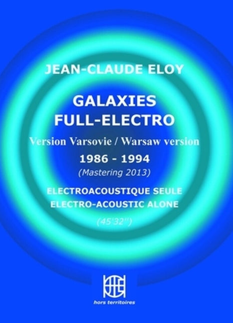 the album cover for Jean-claude Eloy - Galaxies Full-electro