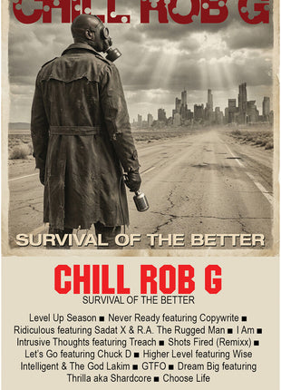 the album cover for Chill Rob G - Survival of the Better