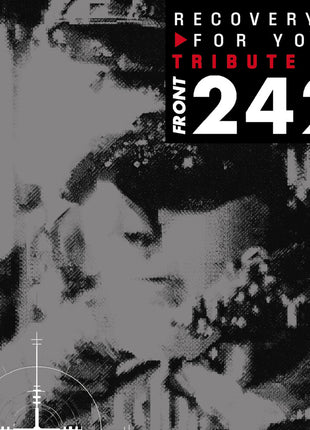 the album cover for Various Artists - Recovery for You Vol. 2: a Tribute To Front 242 (2cd)