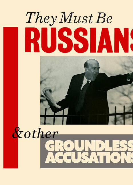 the album cover for They Must Be Russians - And Other Accusations