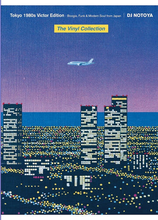 the album cover for DJ Notoya - Tokyo 1980s Victor Edition (the Vinyl Collection) Boogie, Funk & Modern Soul From Japan