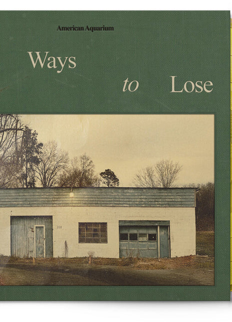 the album cover for American Aquarium - New Ways To Lose [Indie Exclusive Translucent Yellow]