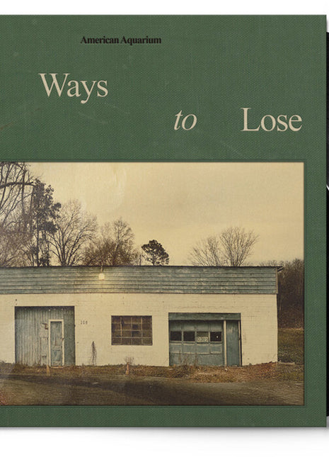 the album cover for American Aquarium - New Ways To Lose [Black]