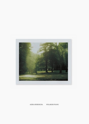 the album cover for Akira Kosemura - Polaroid Piano (15th Anniversary Edition)
