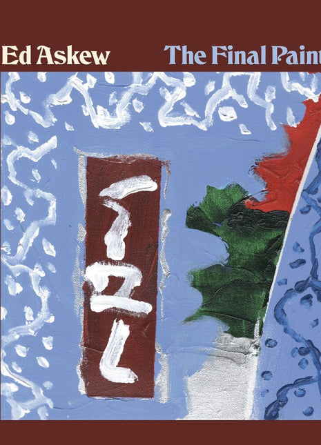 the album cover for Ed Askew - Final Painting