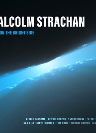 the album cover for Malcolm Strachan - Look on the Bright Side
