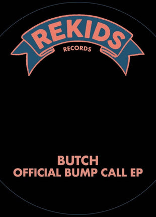 the album cover for Butch - Official Bump Call