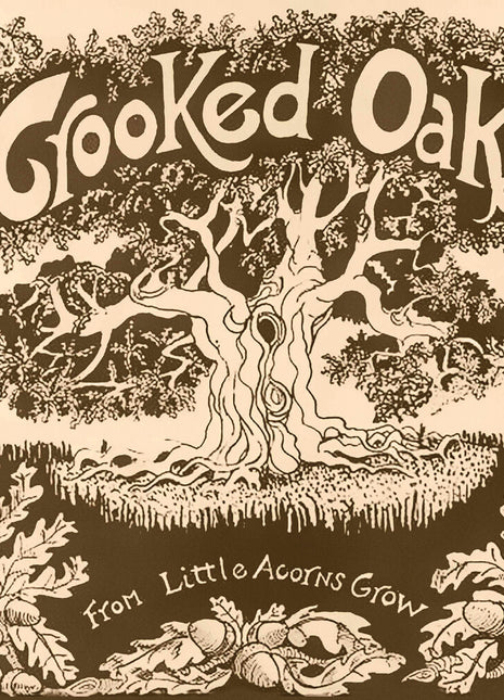 the album cover for Crooked Oak - From Little Acorns Grow