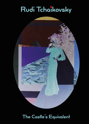 the album cover for Tchaikovsky, Rudi - The Castle's Equivalent