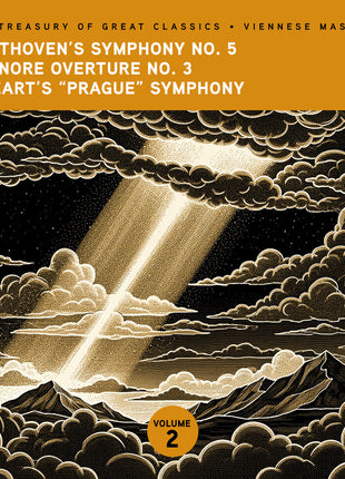 the album cover for Ljubljana Symphony Orchestra & Slovak Phil Orch - The Treasury of Great Classics - Viennese Masters - Vol. 2. Beethoven Symphony No. 5, Leonore Overture No. 3 & Mozart "Prague" S