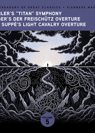 the album cover for Ljubljana Symphony Orchestra - The Treasury of Great Classics - Viennese Masters - Vol. 5. Mahler's "Titan" Symphony, Weber's Der FreischÃ¼tz Overture, Von Sup
