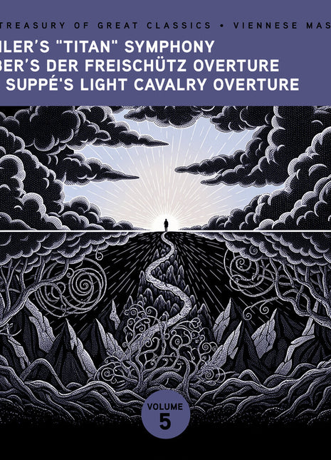 the album cover for Ljubljana Symphony Orchestra - The Treasury of Great Classics - Viennese Masters - Vol. 5. Mahler's "Titan" Symphony, Weber's Der FreischÃ¼tz Overture, Von Sup