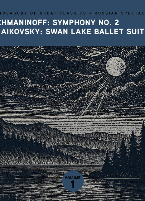 the album cover for Radio & Television Orchestra - The Treasury of Great Classics - Russian Spectacular - Vol. 1. Rachmaninoff: Symphony No. 2 & Tchaikovsky: Swan Lake Ballet Suit
