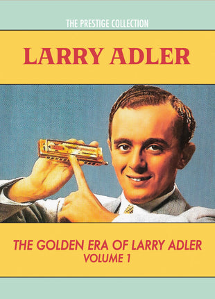 the album cover for Adler, Larry - The Golden Era of Larry Adler, Volume 1